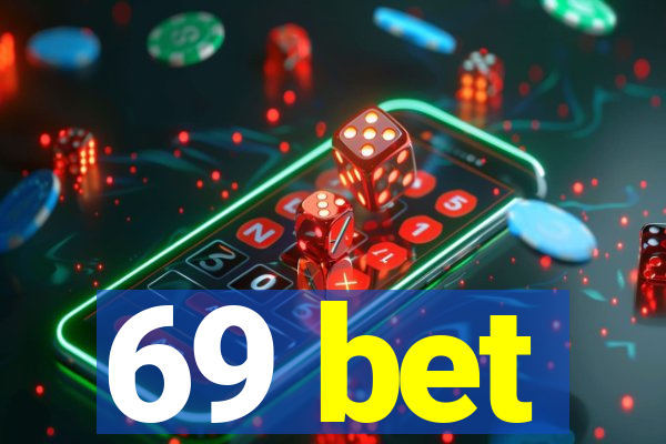 69 bet